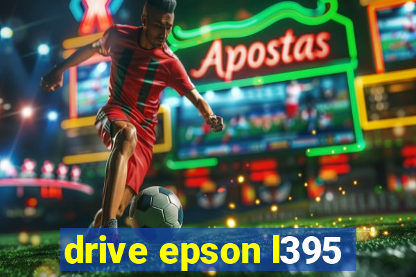 drive epson l395